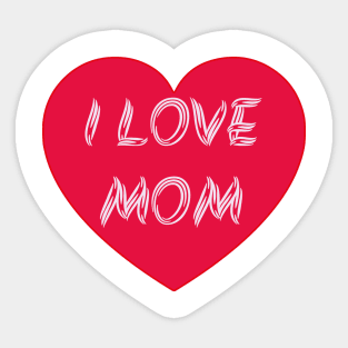 heart i love mom Sticker